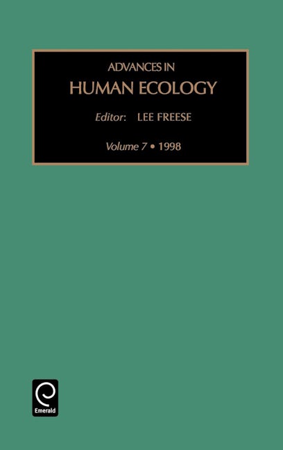 Book cover image for Advances in Human Ecology ISBN: 9780762304714